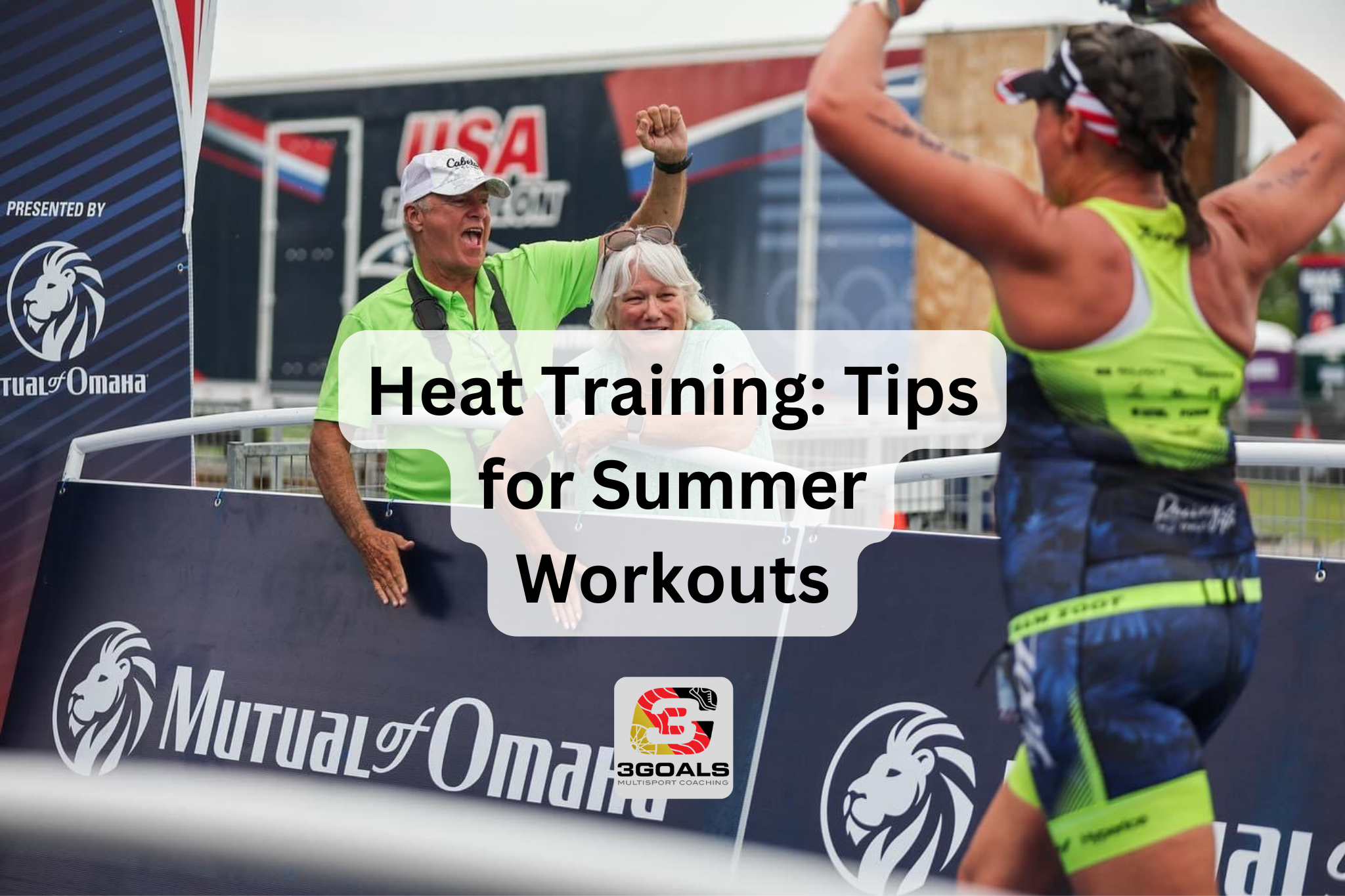 Heat Training: Tips for Summer Workouts