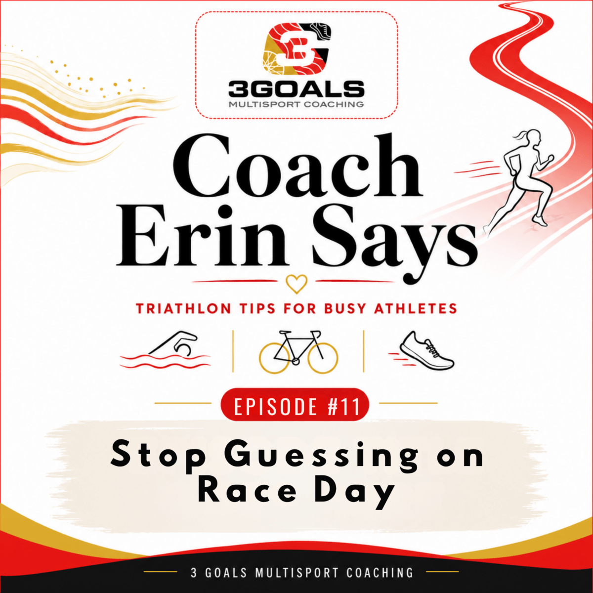 Episode 11: Stop Guessing on Race Day